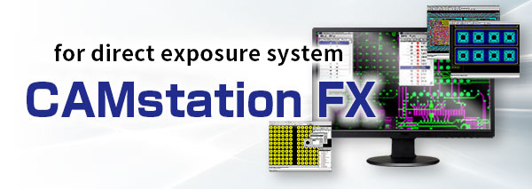 露光装置関連製品：CAMstation FX
